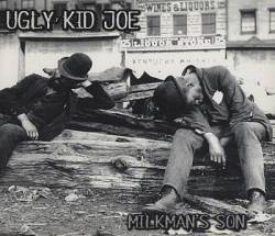 Ugly Kid Joe : Milkman's Son